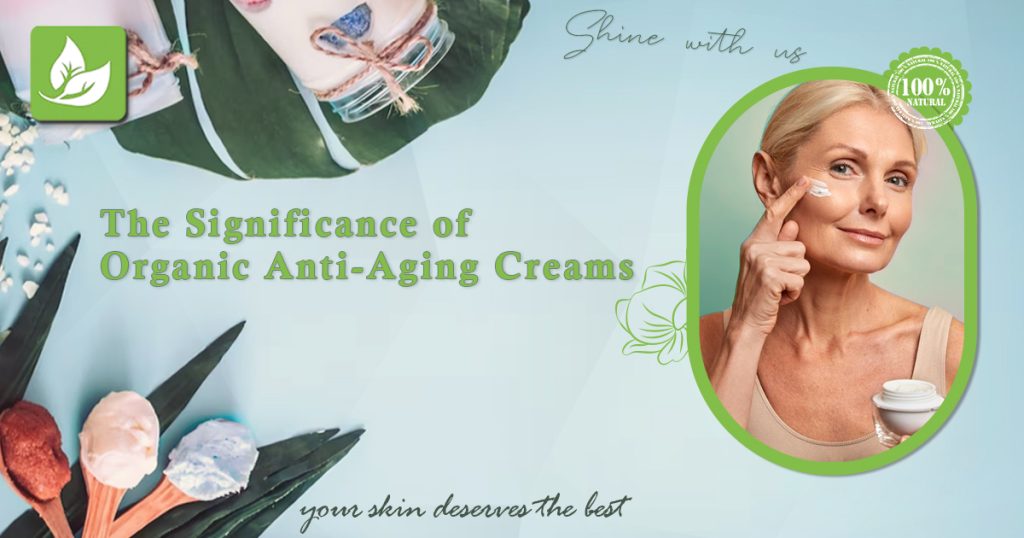 Organic Anti-Aging Facial Creams